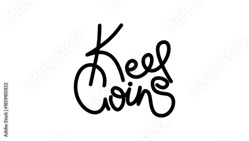 keep going inscription, black isolated silhouette