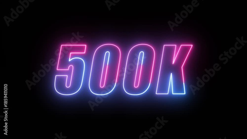 Neon Glowing 500k Celebration Text Animation