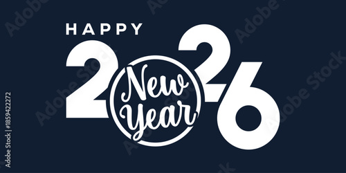 Stylish Happy New Year 2026 greeting with bold white typography on navy blue background, perfect for festive cards, banners, posters, and holiday invitations. Clean, modern vector design.