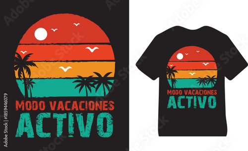 Gráfico de verano para camiseta: Modo Vacaciones Activo.