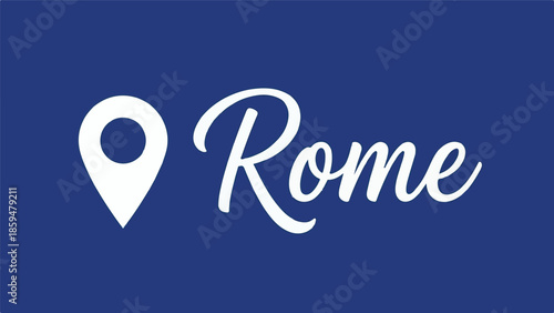 Rome city text and location pin icon on a blue background