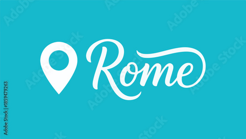 Rome city name with location pin in elegant script on turquoise background