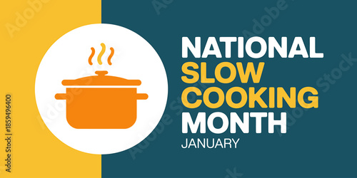 Celebrate National Slow Cooking Month in January