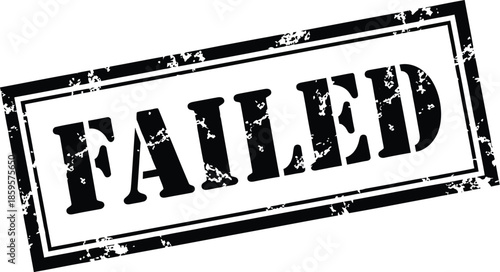 Black rubber stamp displaying the word failed distressed texture on transparent background