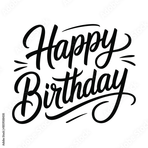 Hand-drawn script lettering for Happy Birthday celebration message isolated on white background for party invitations and greeting cards