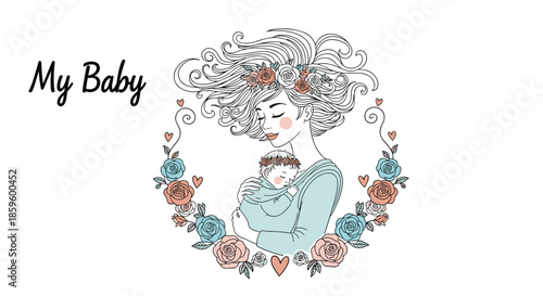 Lovely mother holding her sleeping baby in a floral wreath with hearts and my baby text for motherhood theme.
