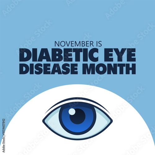 vector graphic of Diabetic Eye Disease Month ideal for Diabetic Eye Disease Month celebration