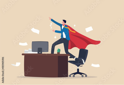 Effective work, productive office effort or efficiency, motivation to finish task or accomplishment, solution idea, performance or challenge concept, businessman superhero finish work on office desk.