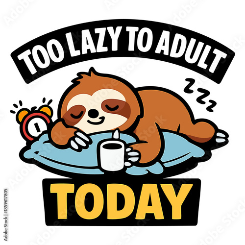 Lazy Sloth Sleeping with Coffee and Alarm Clock napping