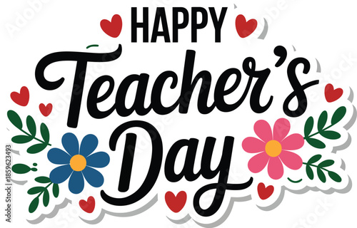 Wallpaper Mural Happy Teacher's Day greeting card with floral and heart decorations Torontodigital.ca