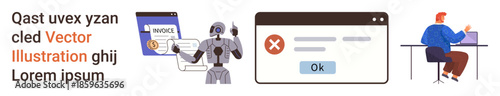 Automation, artificial intelligence, digital payments, online transactions, remote work, error notifications. Robot interacting with invoice, error message and person working. Automation and digital