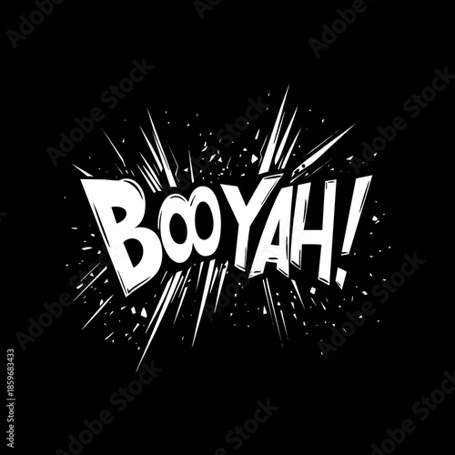 Booyah comic book style explosion pop art effect