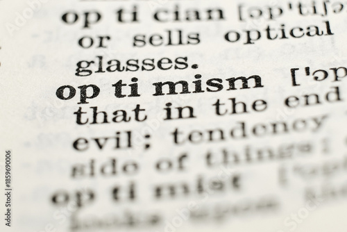 Optimism definition in dictionary, macro close-up