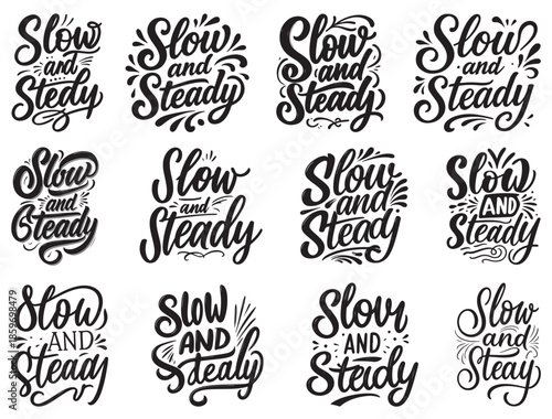 SLOW AND STEADY TYPOGRAPHY