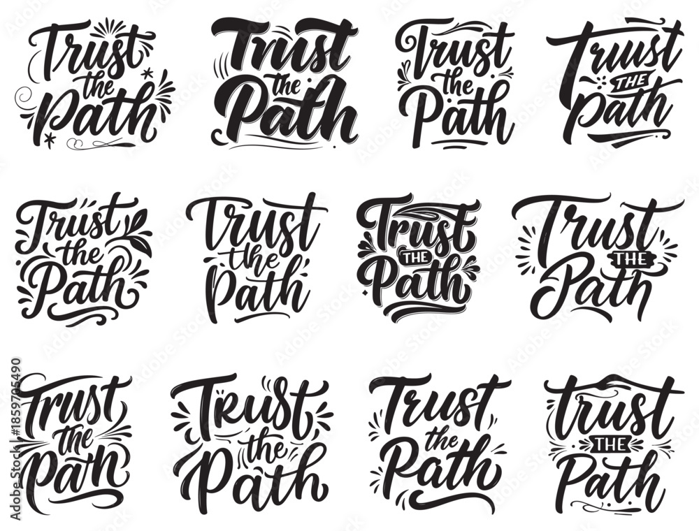 Fototapeta premium TRUST THE PATH TYPOGRAPHY