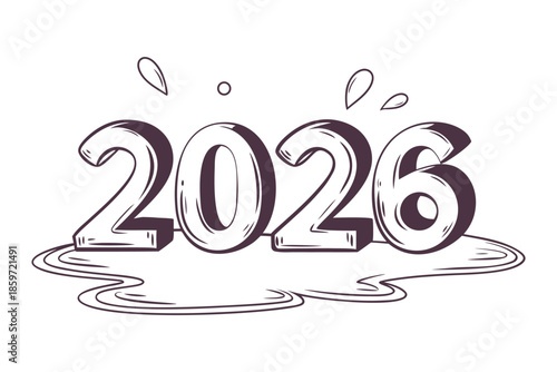 2026 numbers in a puddle with droplets Vector