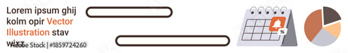 Business planning, time management, statistical analysis, data reporting, scheduling, productivity tools. A calendar with notification alert, text lines and a pie chart. Business planning and time