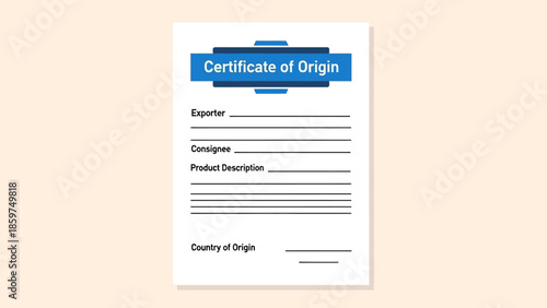 Official certification of product origin document for customs and international trade compliance