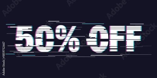 50% off vector discount banner with modern white glitch effect typography. Futuristic digital distortion style price tag for tech sales, gaming promotions, and cyber monday retail marketing offers.