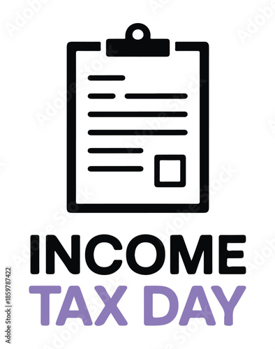 Income Tax Day Document Checklist on Clipboard