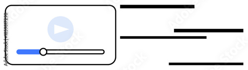Minimalist media player with play button and progress bar, accompanied by horizontal lines resembling text. Ideal for video streaming, presentation, communication, technology, media, app design