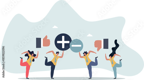 Pros and cons as various feedback opinion comparison.life and employment of people.