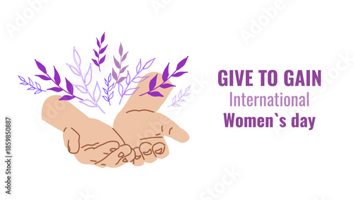 Give To Gain International Women Day Equality Through Generosity empower. Generosity as a path to gender equality. For ads web design marketing, and social campaigns. vector illustration.