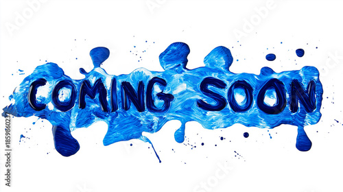 Colorful paint splatter swatch spelling coming soon text, creative announcement background with bold artistic lettering