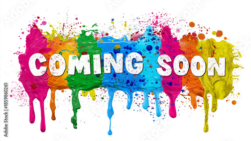Colorful paint splatter swatch spelling coming soon text, creative announcement background with bold artistic lettering