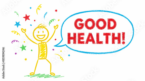 Excited Stick Figure Celebrating Good Health with Confetti and a Speech Bubble Saying 'Good Health!'