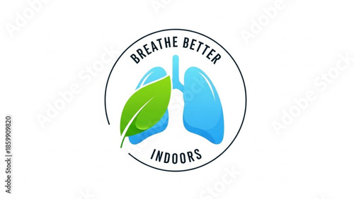 Breathe better indoors with healthy lungs and green leaf symbolizing clean air