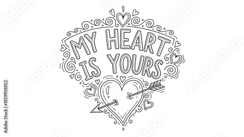 Romantic heart with My Heart Is Yours text and arrow