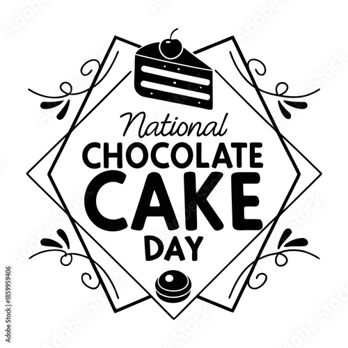 NATIONAL CHOCOLATE CAKE DAY vector illustration 