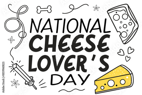 NATIONAL CHEESE LOVER'S DAY vector illustration isolated