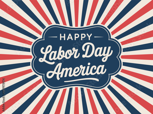 Happy Labor Day America greeting card design, vector illustration