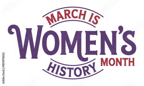 March is Womens History Month typography, vector illustration