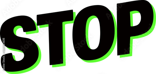 black green stop expression graphic