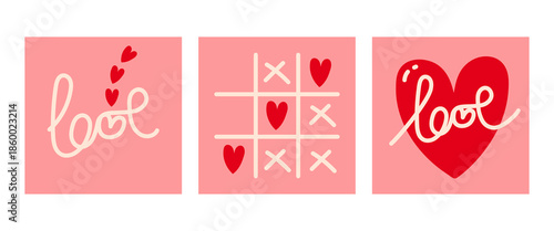 Set of Romantic Cards with Hearts and Love Typography and Tic Tac Toe Game in Minimalist Doodle Style on Pink Background.