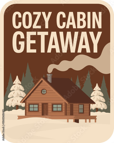Cozy Cabin Getaway Retro Winter Poster

