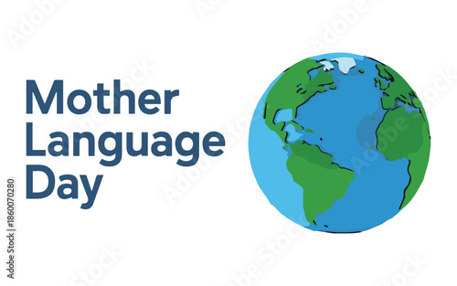 Mother Language Day celebration with globe on white background