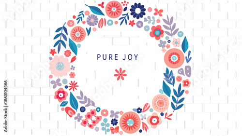 Vibrant floral wreath with pure joy text on white brick background