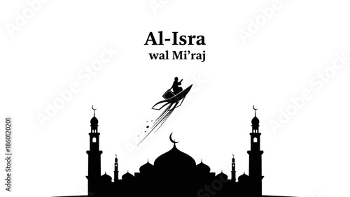 Islamic Prophet Muhammads Ascension Journey Al Isra Wal Miraj.