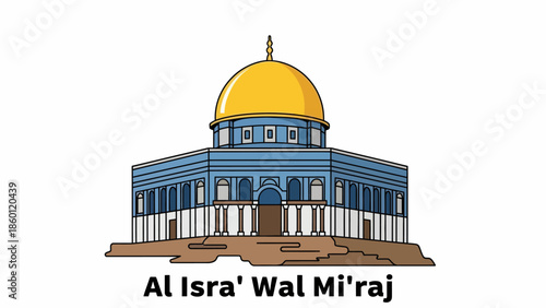 Al Isra Wal Miraj Dome of the Rock Mosque Illustration.