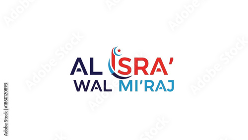 Al Isra Wal Miraj Islamic Celebration Logo Design.