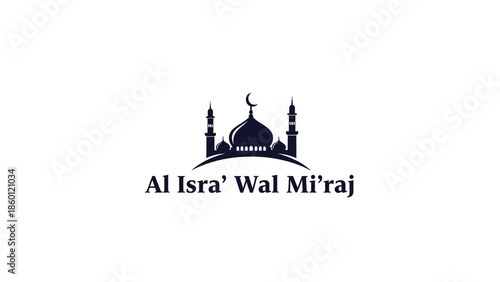 Al Isra Wal Miraj Islamic Celebration Logo Design for Muslims.