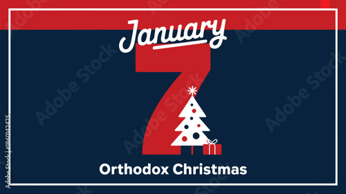  January 7 orthodox christmas greeting design featuring festive number seven with decorated christmas tree and gift illustration on dark blue background