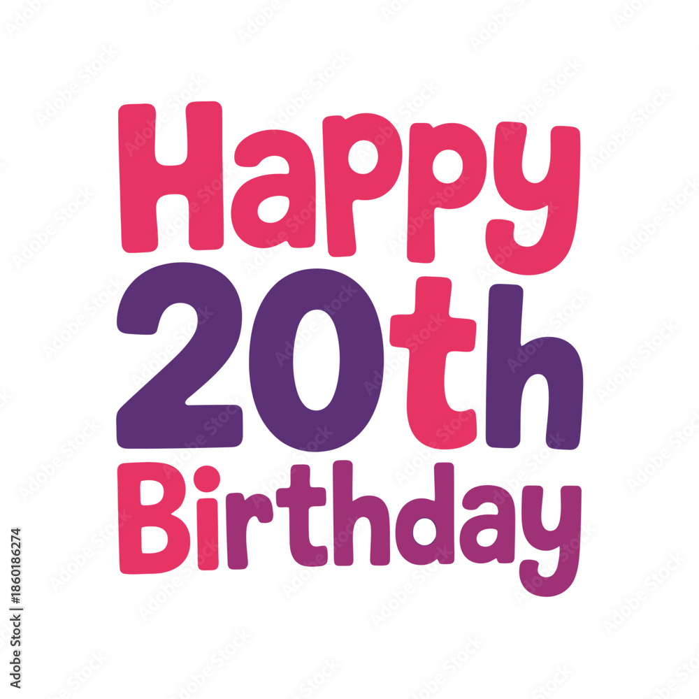 Fototapeta premium Happy 20th Birthday message in vibrant pink and purple lettering.