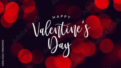 Happy Valentine's Day romantic bokeh background with elegant calligraphy