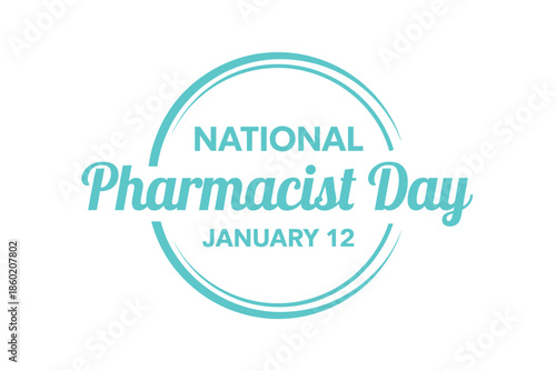 National Pharmacist Day January 12 Medical Badge Logo for Pharmacy Marketing and Healthcare Professional Poster