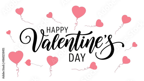 Romantic Valentine's Day greeting card design featuring elegant black calligraphy 'Happy Valentine's Day' surrounded by floating pink heart balloons